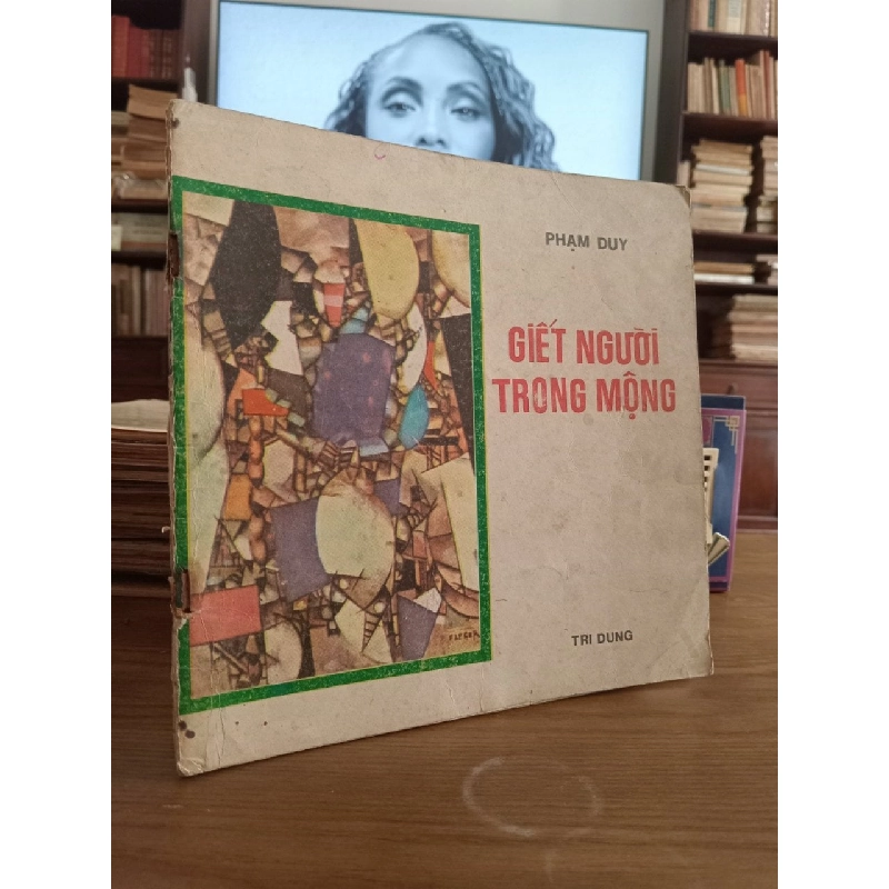 Nhạc quyển Giết người trong mộng - Phạm Duy 976708