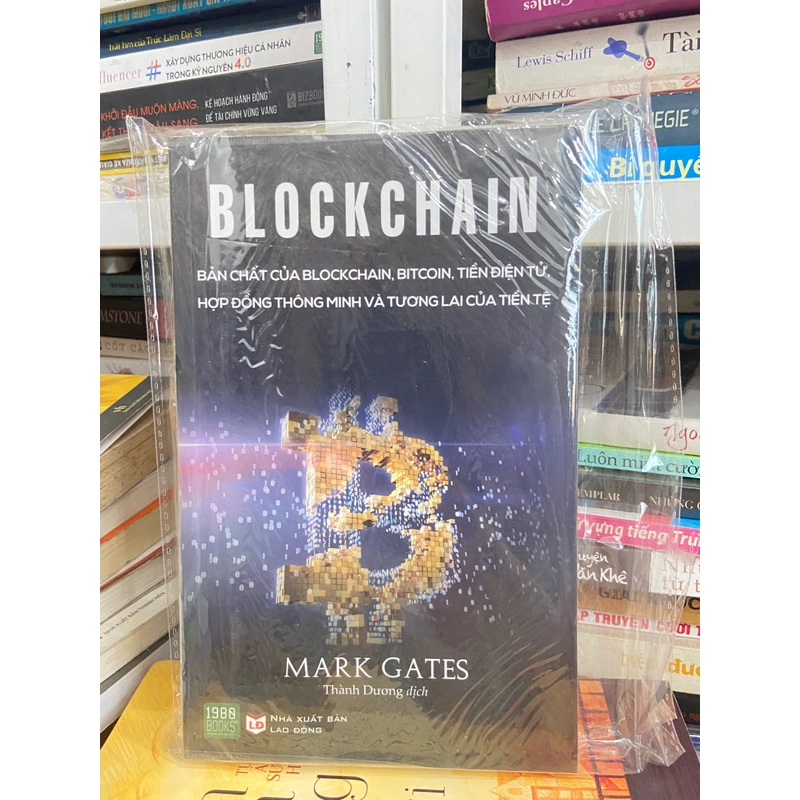 Blockchain: Bản chất của Blockchain, Bitcoin, tiền điện tử, hợp đồng thông minh và ... 451778