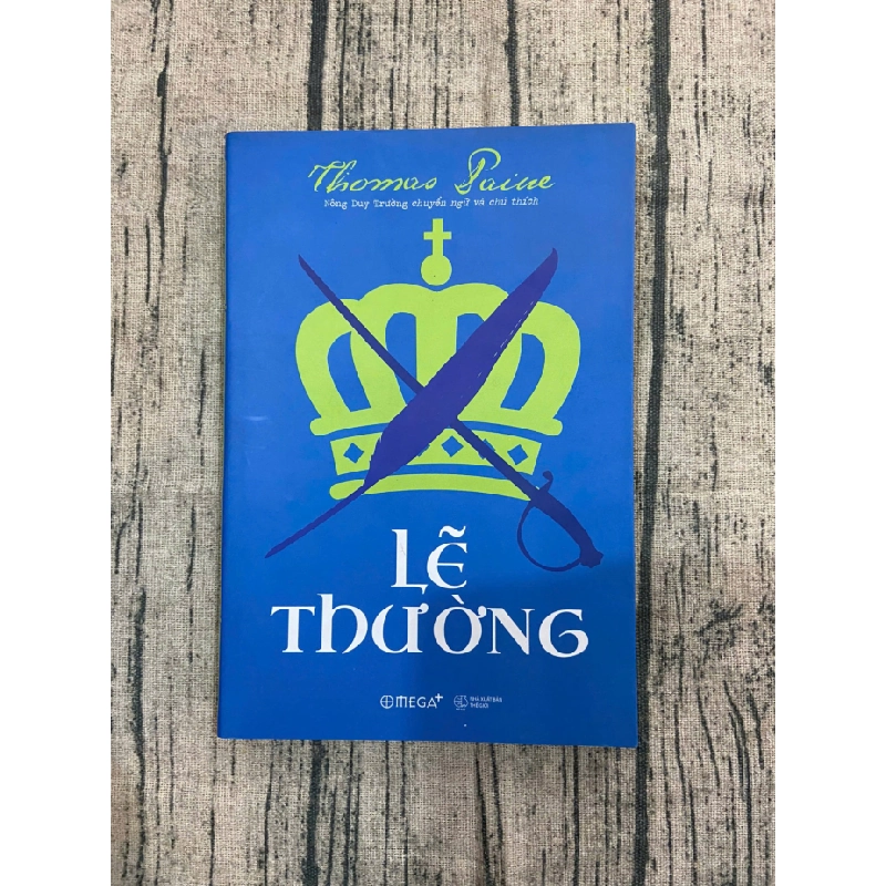 Lẽ thường Omega+ Mới 90% 2018 Thomas Paine TSTK1805 SÁCH LỊCH SỬ - CHÍNH TRỊ - TRIẾT HỌC 370457