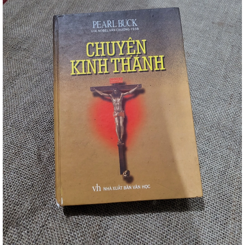 Câu chuyện Kinh thánh _ Pearl Buck _ Nobel Văn chương 1938 367433