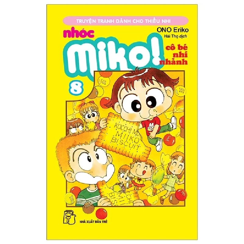 Nhóc Miko! Cô Bé Nhí Nhảnh - Tập 8 - ONO Eriko (Mới 100%) Truyện tranh, NXB Trẻ - SÁCH ĐẠI HỌC 486336