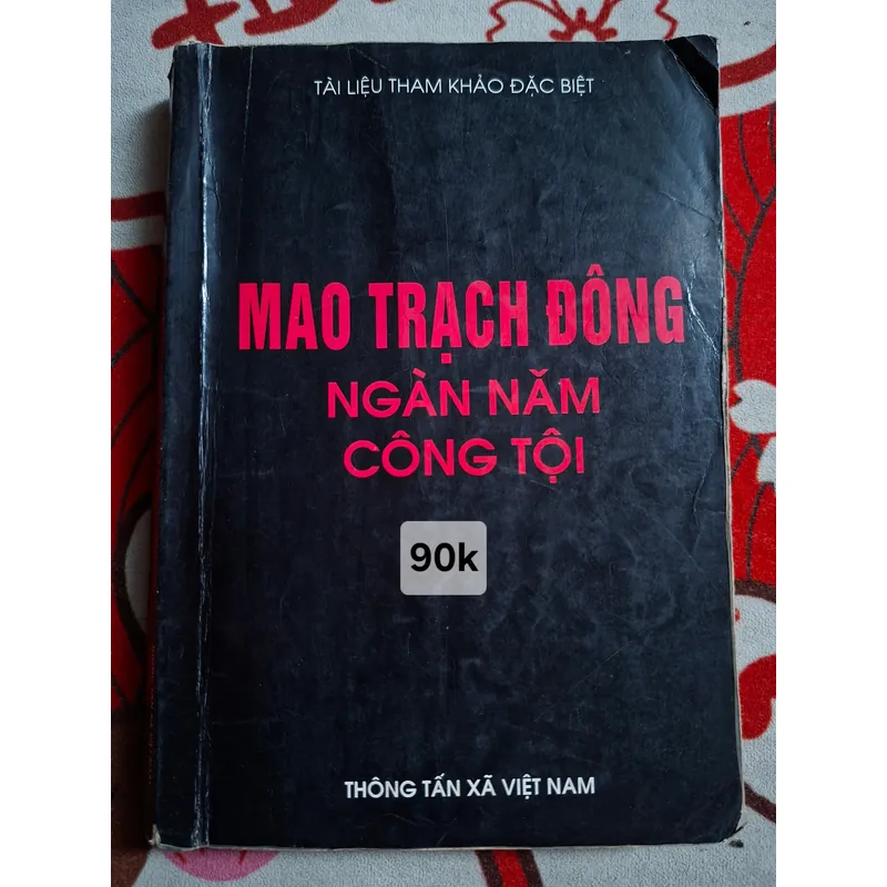 MAO TRẠCH ĐÔNG - NGÀN NĂM CÔNG TỘI 722945