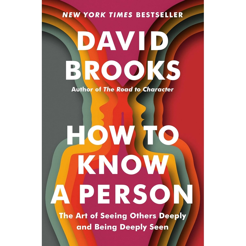 How to Know a Person: The Art of Seeing Others Deeply and Being Deeply Seen 386001