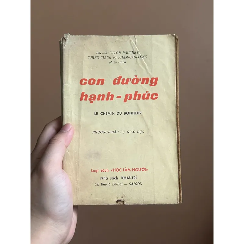 Con Đường Hạnh Phúc (NXB Khai Trí, Sách Trước 75) - Bác Sĩ Vitor Pauchet 750238