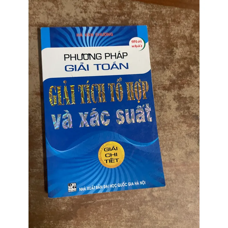 PHƯƠNG PHÁP GIẢI TOÁN TỔ HỢP VÀ XÁC SUẤT 733007