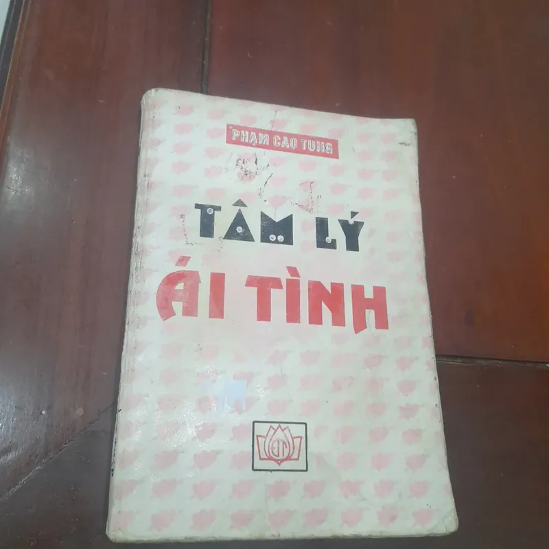Phạm Cao Tùng - TÂM LÝ ÁI TÌNH 693592