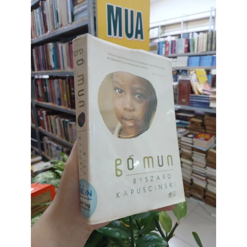 GỖ MUN - RYSZARD KAPUSCINSKI (NGUYỄN THÁI LINH DỊCH) 1037905