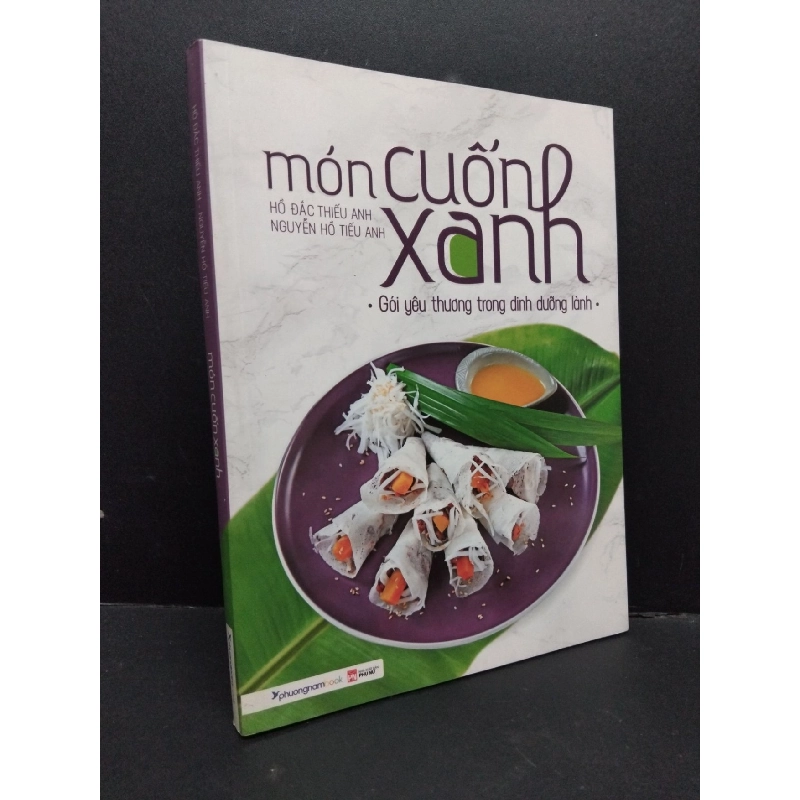 Món cuốn xanh mới 90% bẩn nhẹ 2019 HCM1710 Hồ Đắc Thiếu Anh - Nguyễn Hồ Tiếu Anh SỨC KHỎE - THỂ THAO 917062