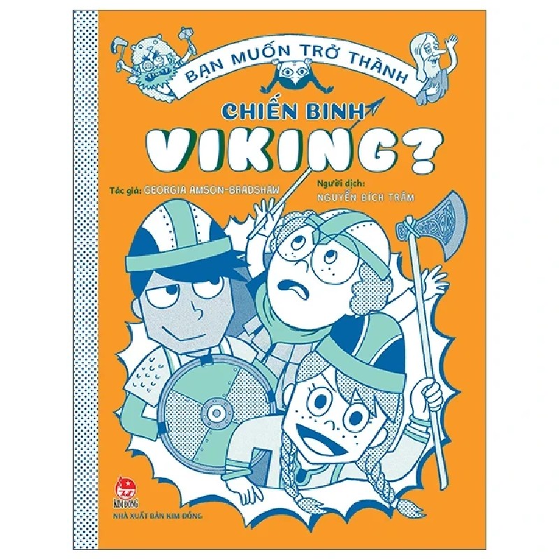 Bạn Muốn Trở Thành Chiến Binh Viking? - Georgia Amson-Bradshaw 184608