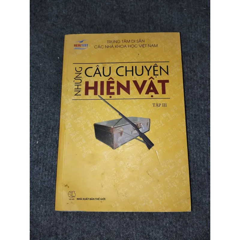 NHỮNG CÂU CHUYỆN HIỆN VẬT TẬP III 993088