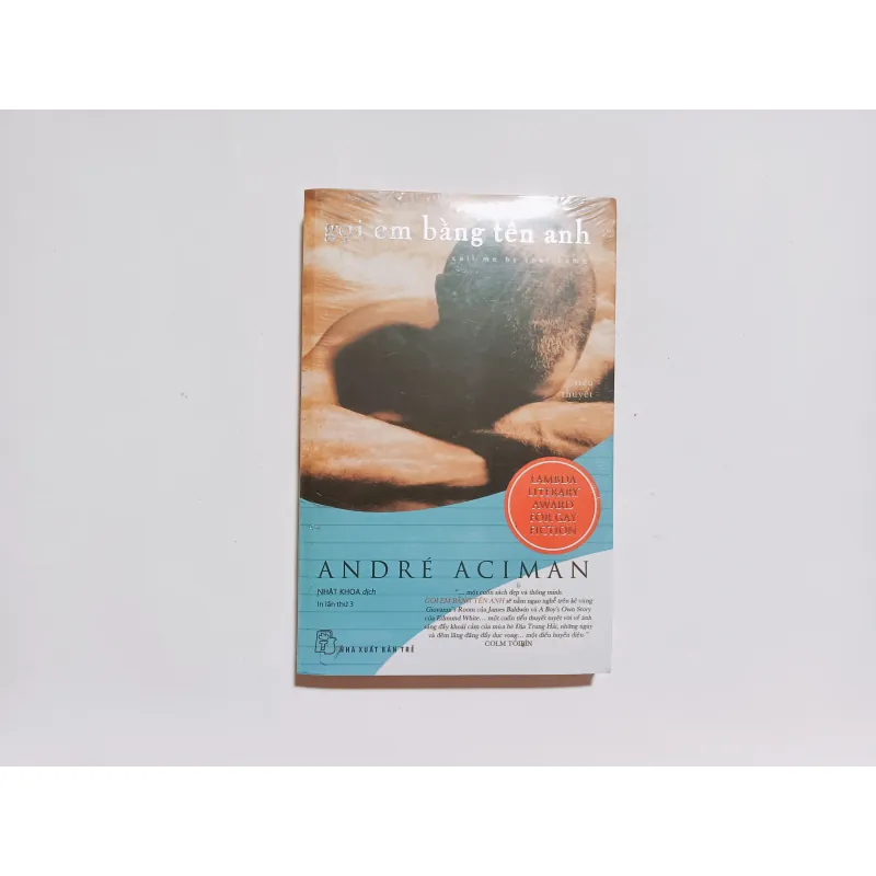 Gọi Em Bằng Tên Anh - André Aciman 797314