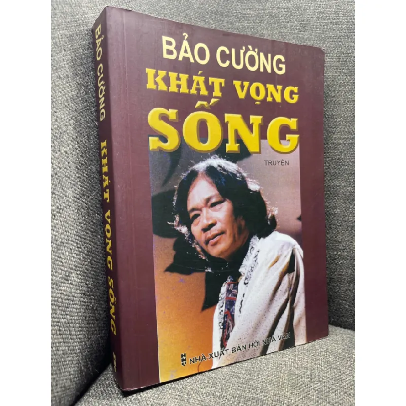 [Sách Cũ SCGR] Khát vọng sống Bảo Cường 2018 mới 80% bẩn nhẹ HPB1704 682100