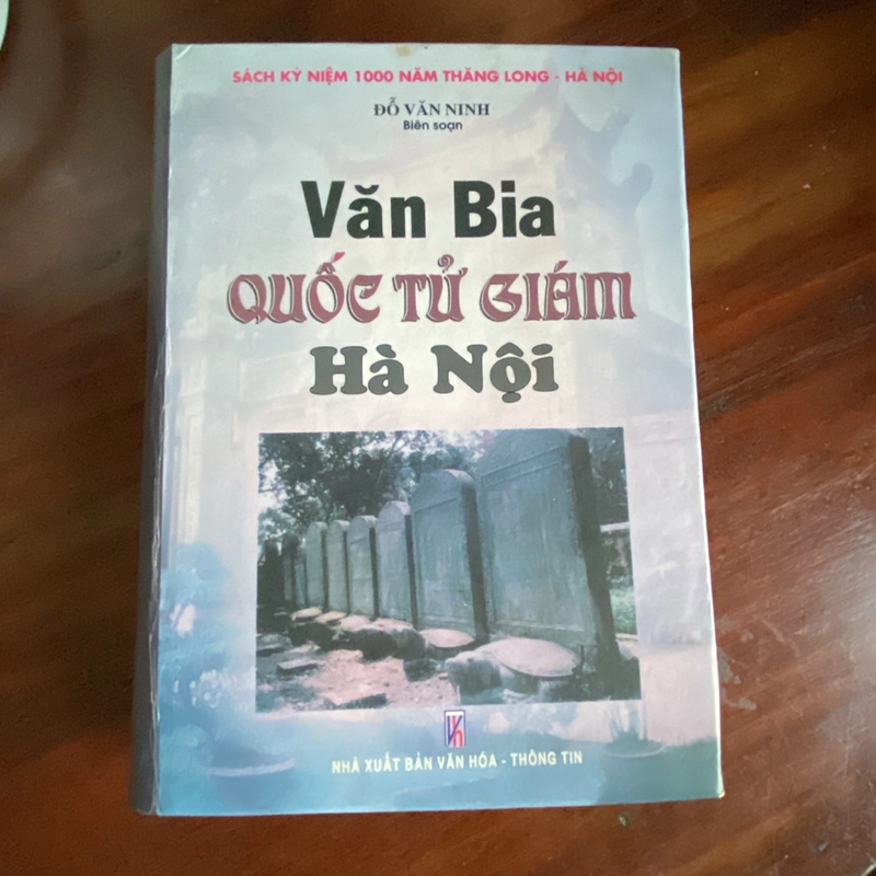 VĂN BIA QUỐC TỬ GIÁM HÀ NỘI (bản bìa cứng in năm 2001) 456160