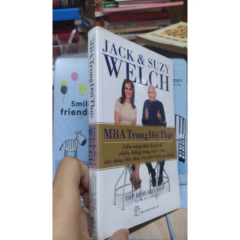 Sách: MBA trong đời thực - TG: Jack & Suzy Welch (B3) 1044129