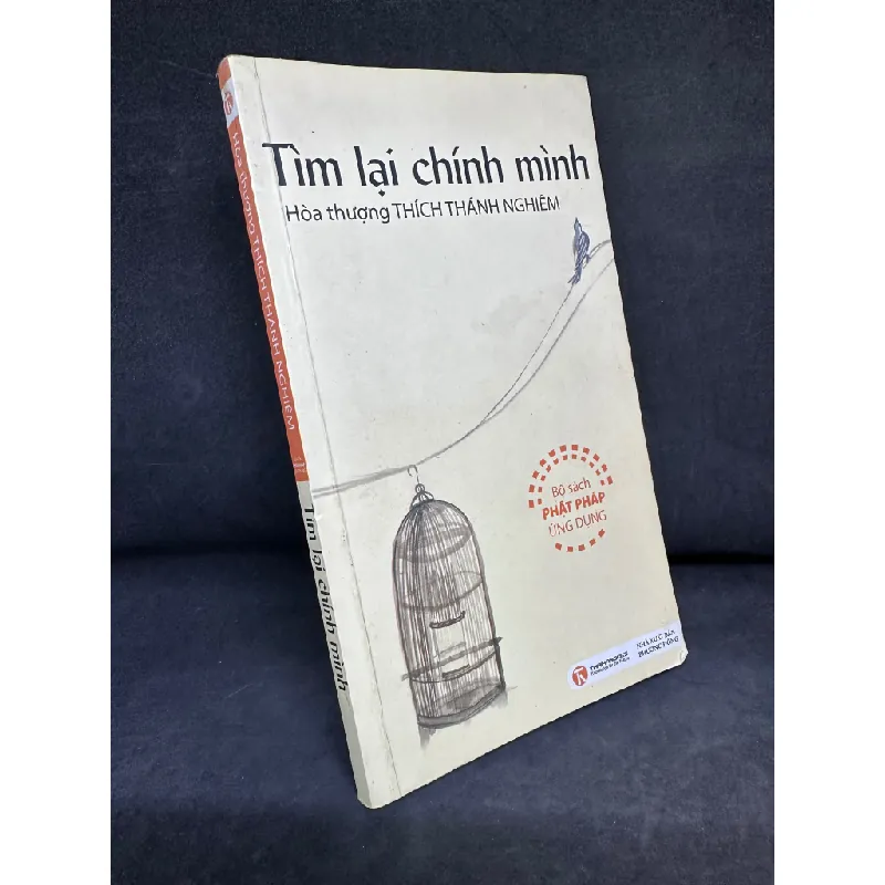 [Phiên Chợ Sách Cũ] Tìm Lại Chính Mình, Hòa Thượng Thích Thánh Nghiêm, 2012 1304 433711