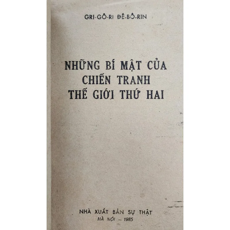 Những bí mật của chiến tranh thế giới thứ hai - Grigori Deborin (nhà sử học) 727151