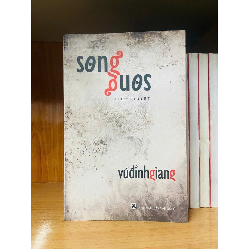 Song song - Vũ Đình Giang - VĂN HỌC - VAVO1211 921022