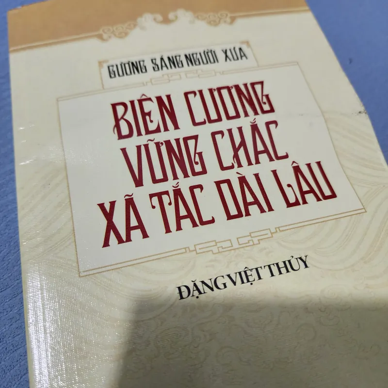 Gương sáng người xưa Biên cương vững chắc xã tắc dài lâu | đặng việt thủy 930870