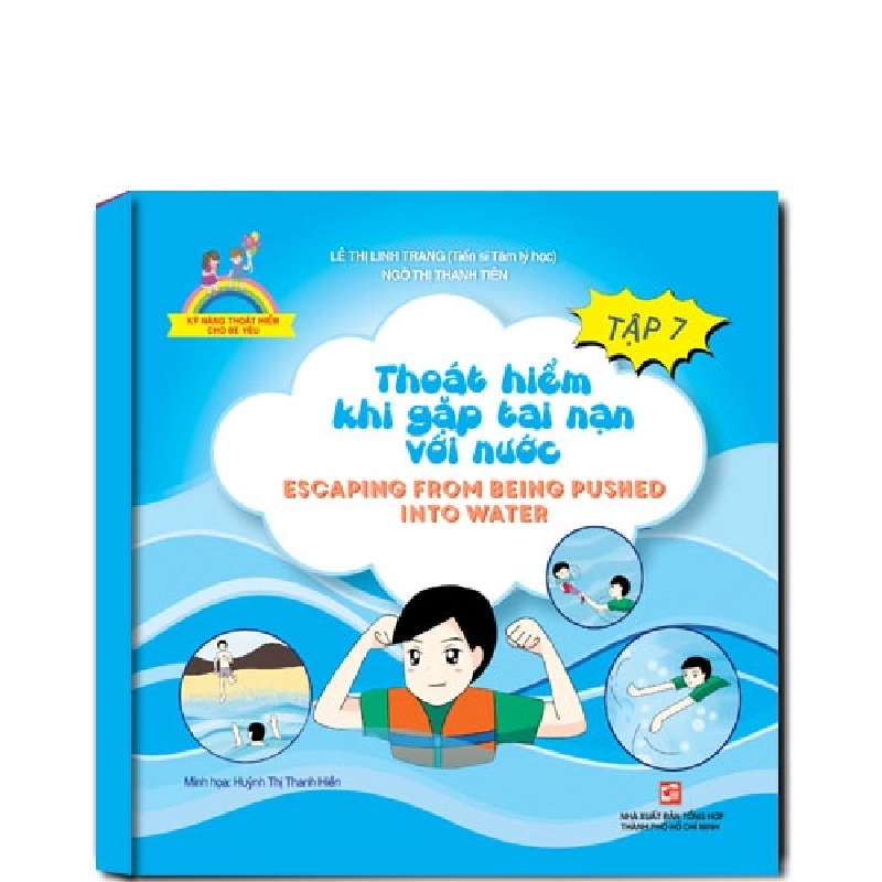 Kỹ năng thoát hiểm cho bé yêu: Thoát hiểm khi gặp tai nạn với nước T7 (TB2019) mới 100% Lê Thị Linh Trang - Ngô Thị Thanh Tiên 2019 HCM.PO 343010