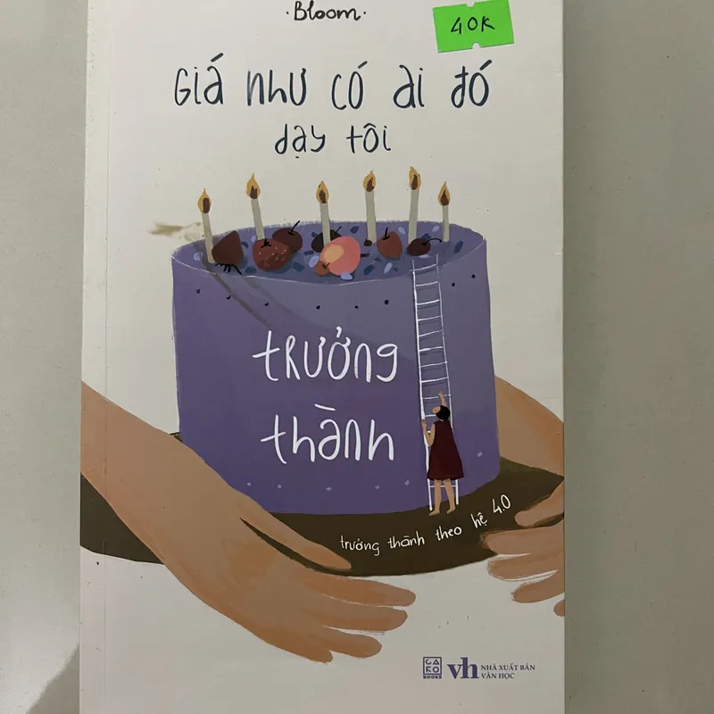 Giá như có ai đó dạy tôi trưởng thành 572549