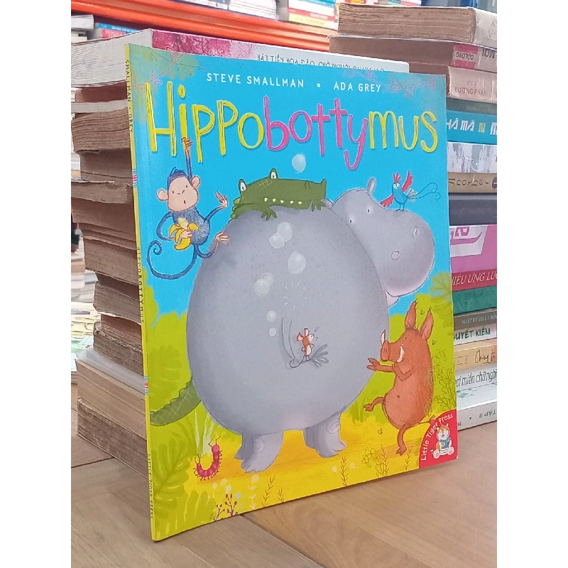 Hippobottymus - Steve Smallman, Ada Grey - Little Tiger Press 994564
