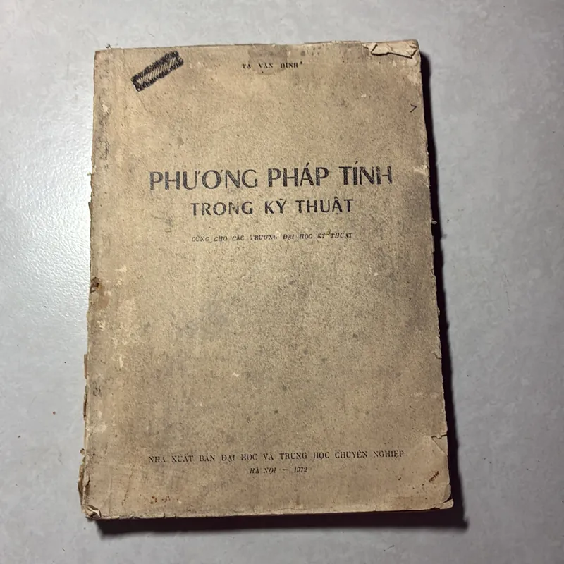 Phương pháp tính trong kĩ thuật- Tạ Văn đình - 1972s 740040