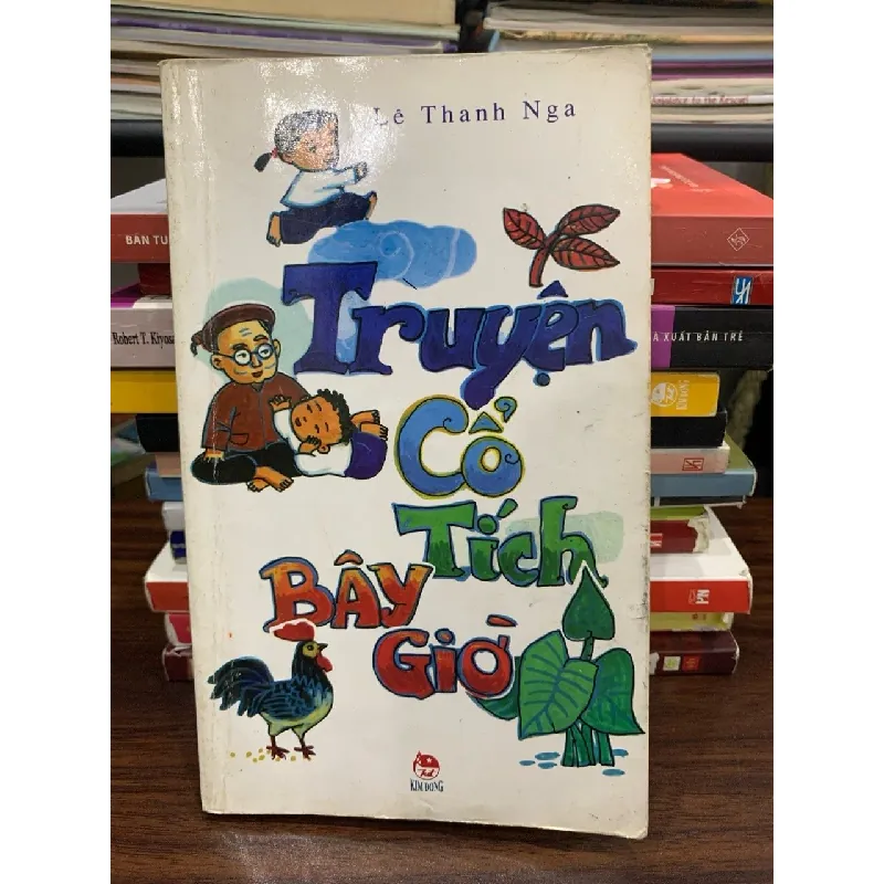 Truyện cổ tích bây giờ – Lê Thanh Nga 572522