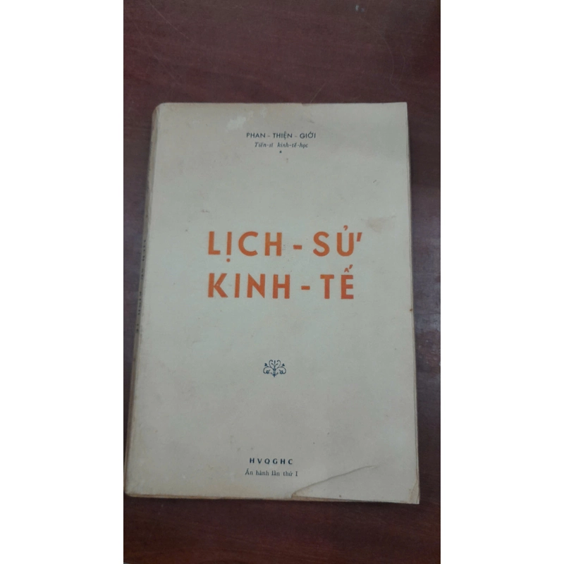 LỊCH SỬ KINH TẾ - Phan Thiện Giới 274788