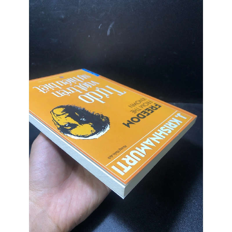 Tự do vượt trên sự hiểu biết J.Krishnamurti 2019 mới 80% ố HPB.HCM2511 Oreka-Blogmeo 28904