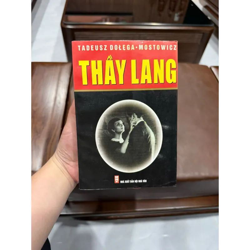 Thầy Lang – Tadeusz Dołęga-Mostowicz | Tiểu Thuyết Kinh Điển Về Y Đức & Số Phận- K3 1013502