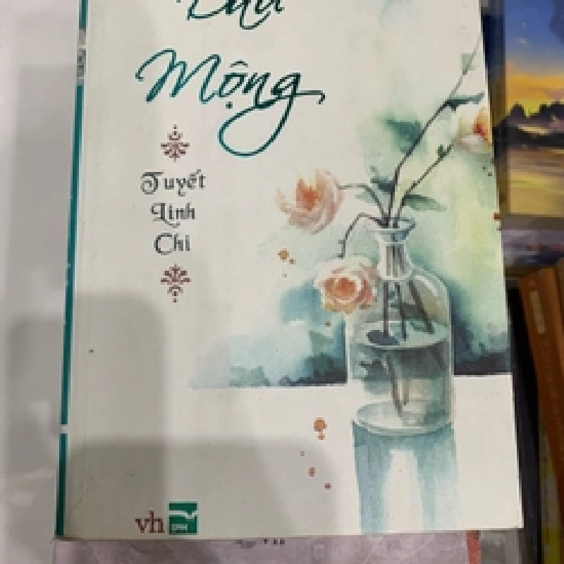 Dấu mộng Tuyết Chi Linh TKB2606 Truyện Ngôn Tình 538640