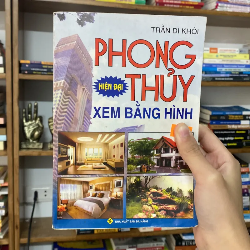 📕 Sách “Phong Thủy Hiện Đại Xem Bằng Hình” tác giả Trần Di Khôi 747273