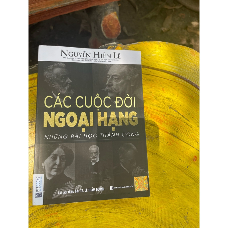 CÁC CUỘC ĐỜI NGOẠI HẠNG- Nguyễn Hiến Lê 474218