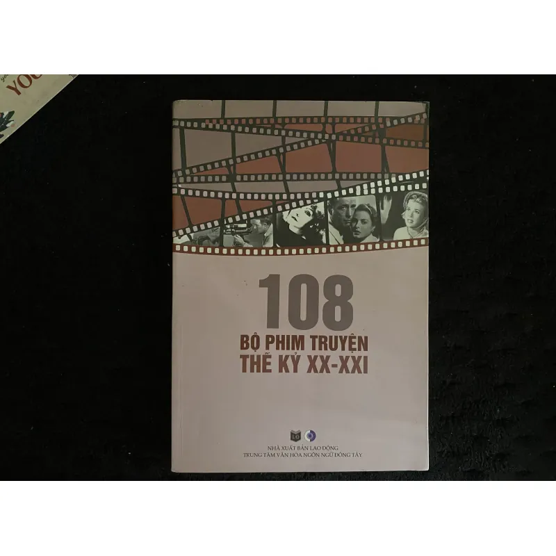 108 bộ phim truyện thế kỷ XX-XXI ( Đông Tây xb) 1019511