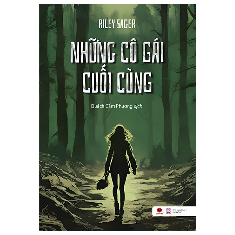 Những Cô Gái Cuối Cùng - Riley Sager 95279