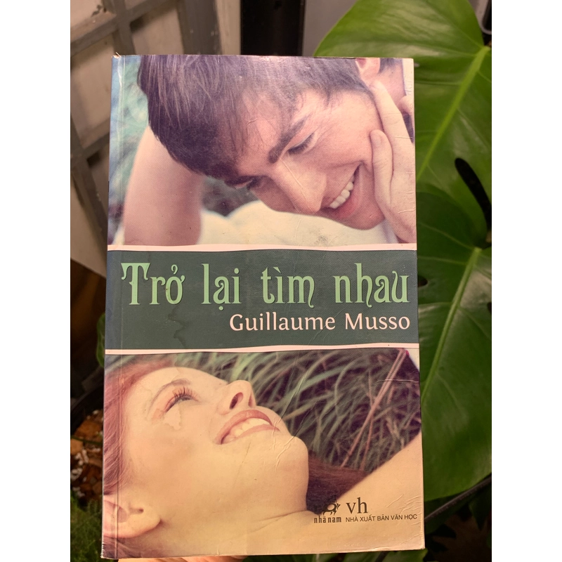 Trở lại tìm nhau - Guillaume Musso 475887
