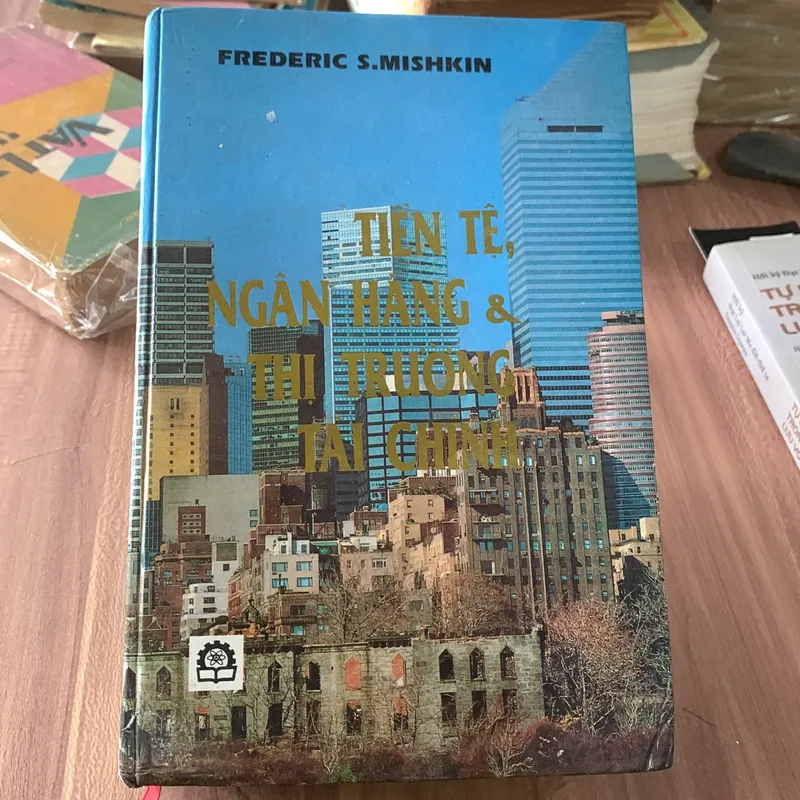 Tiền tệ, ngân hàng và thị trường tài chính, FREDERIC S. MISHKIN 640577