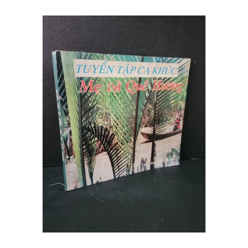 Tuyển tập ca khúc mẹ và quê hương 988958