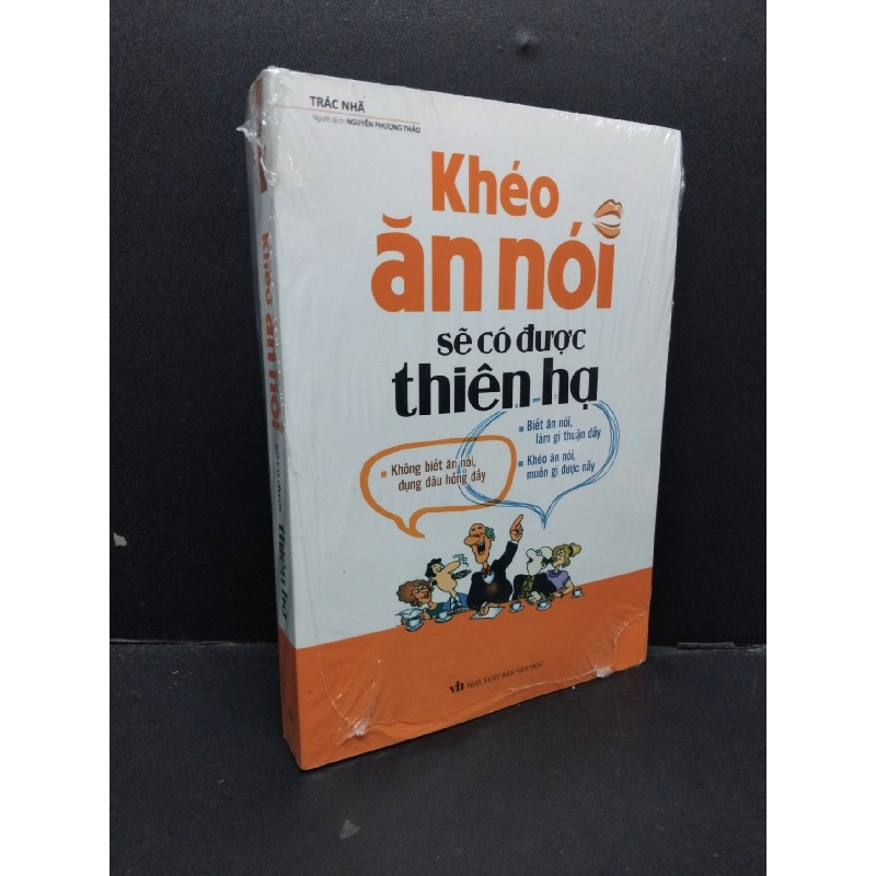 Khéo ăn nói sẽ có được thiên hạ (có seal) Trác Nhã mới 90% ố nhẹ HCM.ASB1809 916964