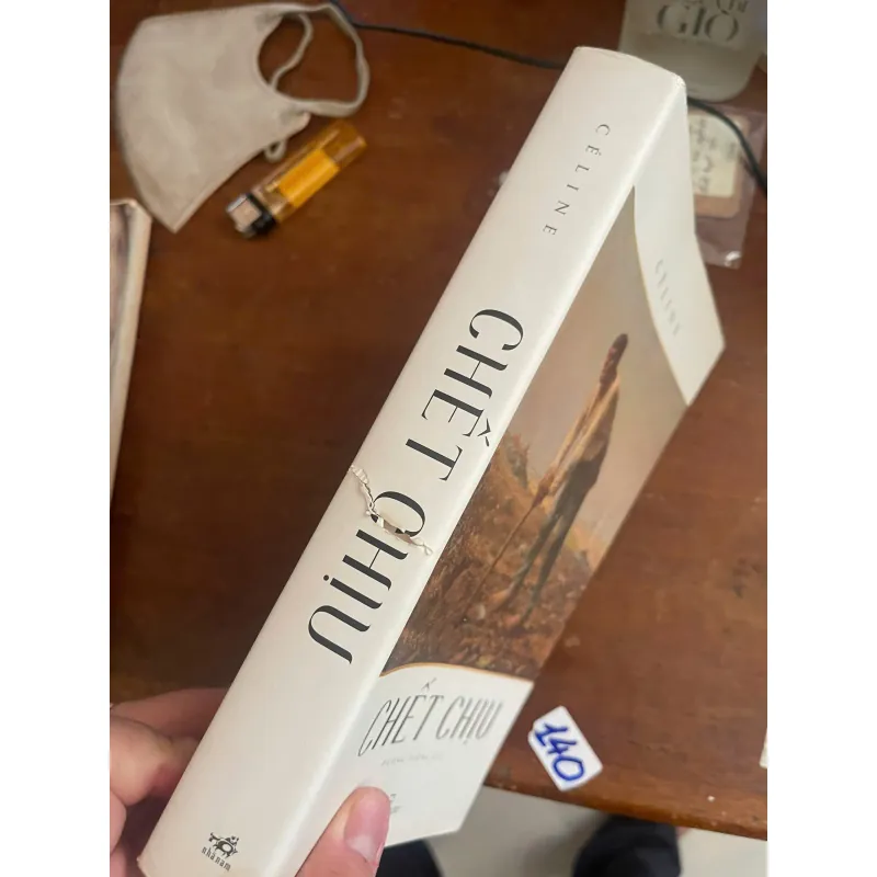 Chết Chịu - Céline, mới 80% (Áo bìa rách 1 đường, Có vết ẩm nhỏ góc dưới, Ruột đẹp) (Hoi) 559107