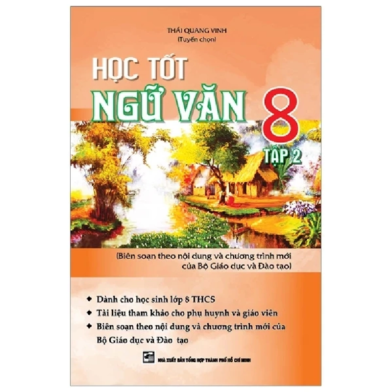 Học Tốt Ngữ Văn 8 - Tập 2 - Thái Quang Vinh 352883