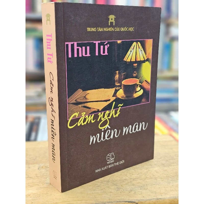 Cảm nghĩ miên man - Thu Tứ 122453