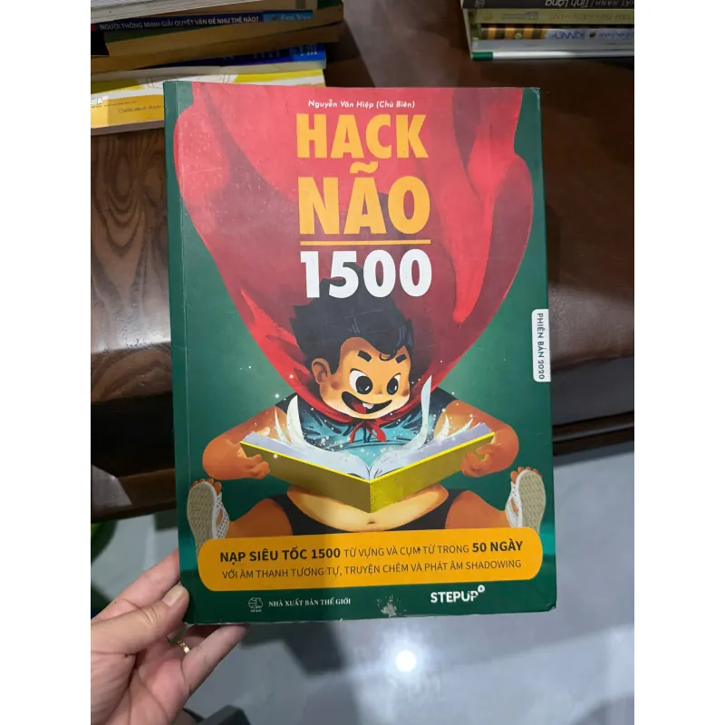 Hack Não 1500 – Nguyễn Văn Hiệp (Chủ Biên) | Phiên Bản 2020 | Step Up- K5 1044520