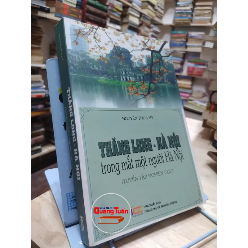 Sách -  Thăng Long – Hà Nội trong mắt một người Hà Nội  - Nguyễn Thừa Hỷ (A1) 564626
