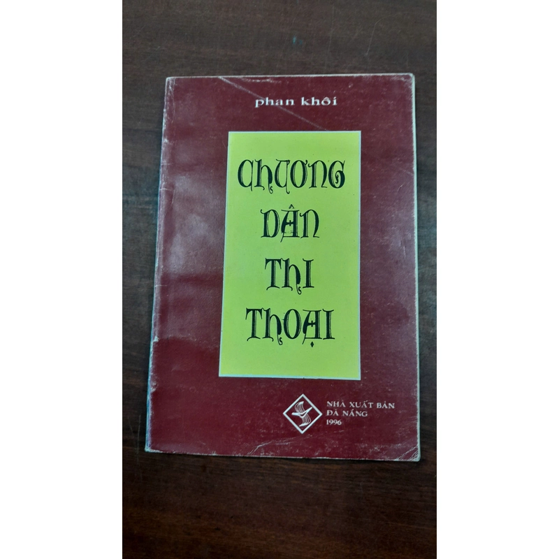 CHƯƠNG DÂN THI THOẠI - PHAN KHÔI 292316