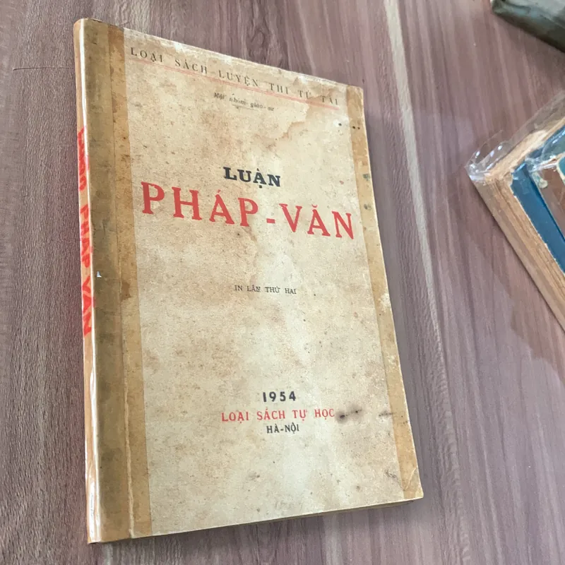 Luận Pháp Văn, sách luyện thi tú tài, in từ năm 1954 tại Hà Nội  621707