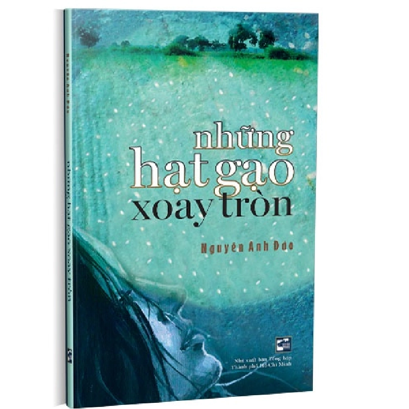 Những hạt gạo xoay tròn mới 100% Nguyễn Anh Đào 2019 HCM.PO 345907