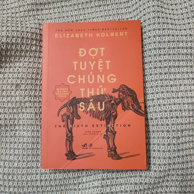 Đợt tuyệt chủng thứ sáu - Elizabeth Kolbert 977209