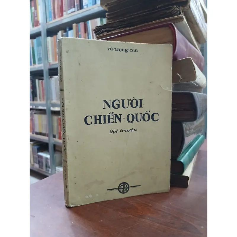 NGƯỜI CHIẾN QUỐC LIỆT TRUYỆN - VŨ TRỌNG CAN 732927