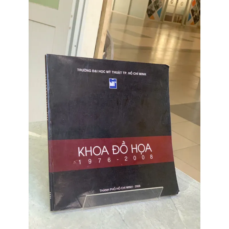 KHOA ĐỒ HỌA 1976 - 2008 TRƯỜNG ĐẠI HỌC MỸ THUẬT TP. HỒ CHÍ MINH 782010
